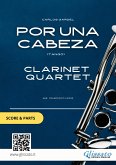 Por una cabeza - Clarinet Quartet score & parts (fixed-layout eBook, ePUB)