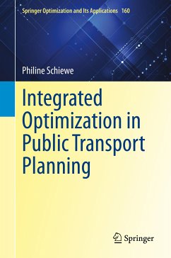 Integrated Optimization in Public Transport Planning (eBook, PDF) - Schiewe, Philine