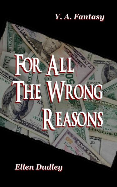 For All the Wrong Reasons (eBook, ePUB) For All the Wrong Reasons (eBook, ePUB)