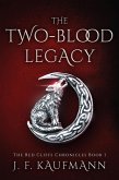 The Two-blood Legacy (The Red Cliffs Chronicles, #1) (eBook, ePUB)
