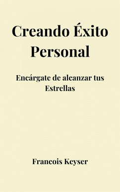 Cover Creando Éxito Personal (eBook, ePUB)