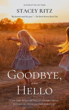Goodbye, Hello (eBook, ePUB) - Ritz, Stacey