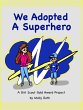 We Adopted a Superhero: A Girl Scout... - Bild 1