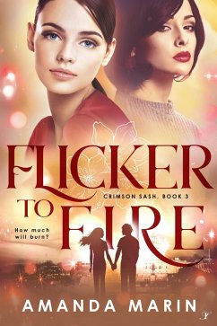 Flicker to Fire (Crimson Sash, #3) (eBook, ePUB) - Marin, Amanda
