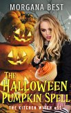 The Halloween Pumpkin Spell (The Kitchen Witch, #11) (eBook, ePUB)