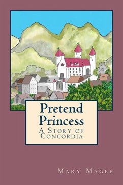 Cover Pretend Princess (Concordia, #1) (eBook, ePUB)