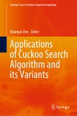 Applications of Cuckoo Search Algorithm and its Variants (eBook, PDF)
