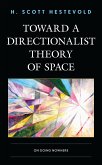 Toward a Directionalist Theory of Space (eBook, ePUB)