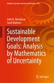 Sustainable Development Goals: Analysis by Mathematics of Uncertainty (eBook, PDF)
