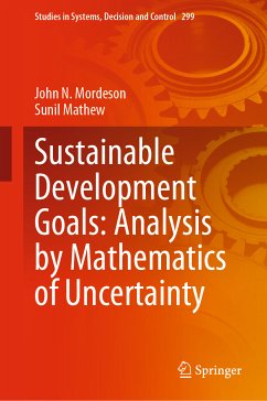 Sustainable Development Goals: Analysis by Mathematics of Uncertainty (eBook, PDF) - Mordeson, John N.; Mathew, Sunil