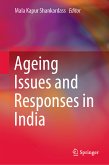 Ageing Issues and Responses in India (eBook, PDF)