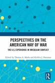 Perspectives on the American Way of War (eBook, ePUB)