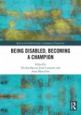 Being Disabled, Becoming a Champion (eBook, ePUB)