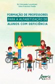 Formação de Professores para a Alfabetização de Alunos com Deficiência (eBook, ePUB)
