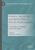 Genders, Sexualities, and Spiritualities in African Pentecostalism (eBook, PDF)