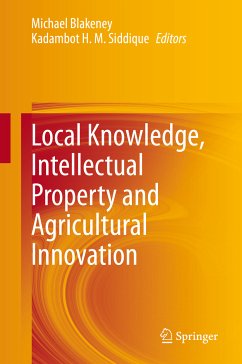 Local Knowledge, Intellectual Property and Agricultural Innovation (eBook, PDF)