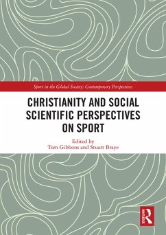 Christianity and Social Scientific Perspectives on Sport (eBook, ePUB)