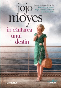 În căutarea unui destin (eBook, ePUB) - Moyes, Jojo