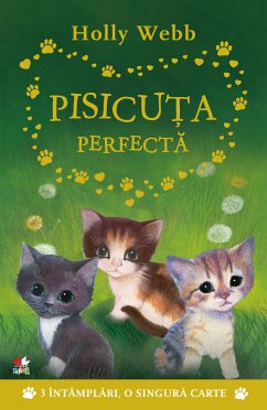 Pisicuta Perfecta (eBook, ePUB) - Webb, Holly