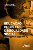 Educação, Pobreza e Desigualdade Social: A Escola e o Direito à Educação (eBook, ePUB)