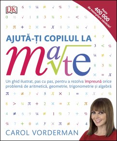 Ajută-ți copilul la mate (fixed-layout eBook, ePUB) - Vorderman, Carol