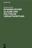 Evangelischer Glaube und politische Verantwortung (eBook, PDF)