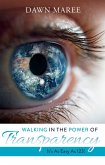 Walking In The Power Of Transparency (eBook, ePUB)