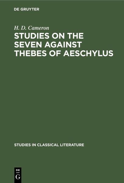 Studies on the Seven Against Thebes of Aeschylus (eBook, PDF)