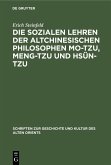 Die sozialen Lehren der altchinesischen Philosophen Mo-Tzu, Meng-Tzu und Hsün-Tzu (eBook, PDF)