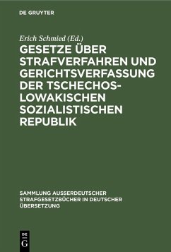 Cover Gesetze über Strafverfahren und Gerichtsverfassung der Tschechoslowakischen Sozialistischen Republik (eBook, PDF)