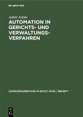 Automation in Gerichts- und Verwaltungsverfahren (eBook, PDF)