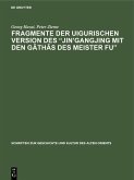 Fragmente der uigurischen Version des "Jin'gangjing mit den Gathas des Meister Fu" (eBook, PDF)