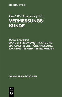 Cover Trigonometrische und barometrische Höhenmessung, Tachymetrie und Absteckungen (eBook, PDF)