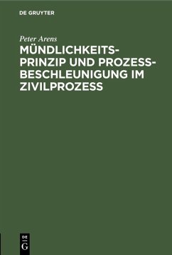 Cover Mündlichkeitsprinzip und Prozeßbeschleunigung im Zivilprozeß (eBook, PDF)