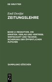 Redaktion. Die Sparten. Verlag und Vertrieb. Wirtschaft und Technik. Sicherung der öffentlichen Aufgabe (eBook, PDF)