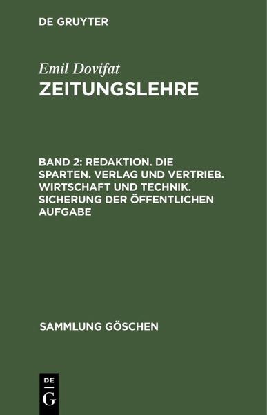 Redaktion. Die Sparten. Verlag und Vertrieb. Wirtschaft und Technik. Sicherung der öffentlichen Aufgabe (eBook, PDF)