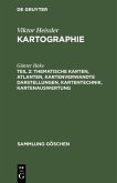 Thematische Karten, Atlanten, kartenverwandte Darstellungen, Kartentechnik, Kartenauswertung (eBook, PDF)