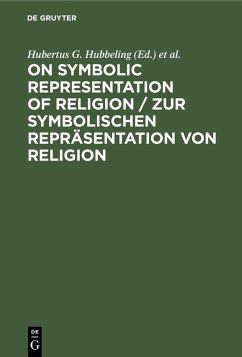 On Symbolic Representation of Religion / Zur symbolischen Repräsentation von Religion (eBook, PDF)