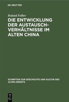 Cover Die Entwicklung der Austauschverhältnisse im Alten China (eBook, PDF)