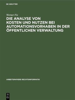 Cover Die Analyse von Kosten und Nutzen bei Automationsvorhaben in der öffentlichen Verwaltung (eBook, PDF)