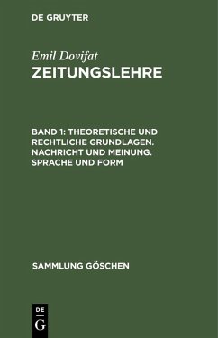 Cover Theoretische und rechtliche Grundlagen. Nachricht und Meinung. Sprache und Form (eBook, PDF)