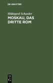Moskau, das Dritte Rom (eBook, PDF)