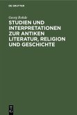 Studien und Interpretationen zur antiken Literatur, Religion und Geschichte (eBook, PDF)