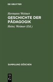 Geschichte der Pädagogik (eBook, PDF) Geschichte der Pädagogik (eBook, PDF)
