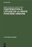 Contribution à l'étude de la rente foncière urbaine (eBook, PDF)