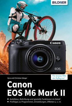 Canon EOS M6 Mark II (eBook, PDF) - Sänger, Kyra; Sänger, Christian