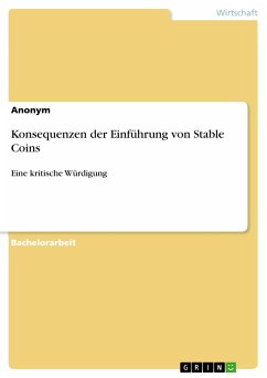Konsequenzen der Einführung von Stable Coins (eBook, PDF)