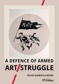 A defence of armed Art/Struggle (eBook, PDF)