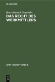 Das Recht des Werkmittlers (eBook, PDF) Das Recht des Werkmittlers (eBook, PDF)