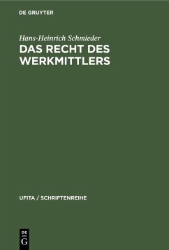 Das Recht des Werkmittlers (eBook, PDF) - Schmieder, Hans-Heinrich